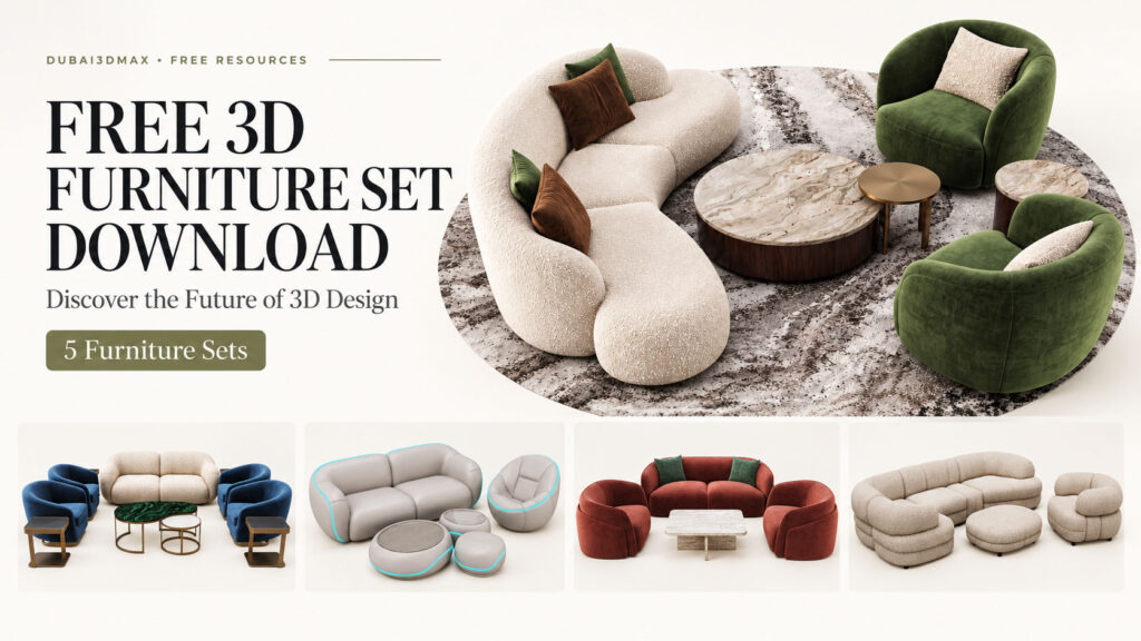 Five free 3D furniture sets featuring modern sofas, accent chairs and coffee tables by Dubai3dMax.